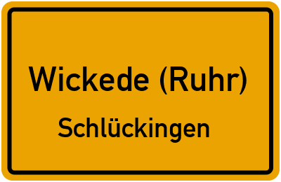 Ortsschild Wickede (Ruhr) Schlückingen
