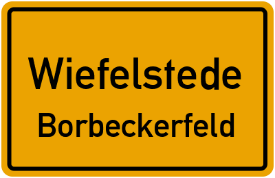 Ortsschild Wiefelstede Borbeckerfeld