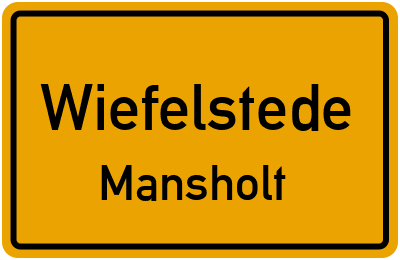 Ortsschild Wiefelstede Mansholt