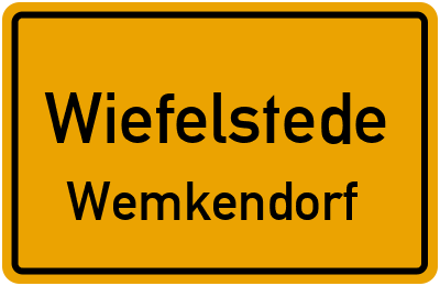 Ortsschild Wiefelstede Wemkendorf