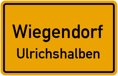 Straßenverzeichnis Wiegendorf Ulrichshalben
