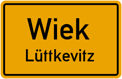 Ortsschild Wiek Lüttkevitz