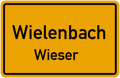 Ortsschild Wielenbach Wieser