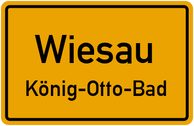 Ortsschild Wiesau König-Otto-Bad