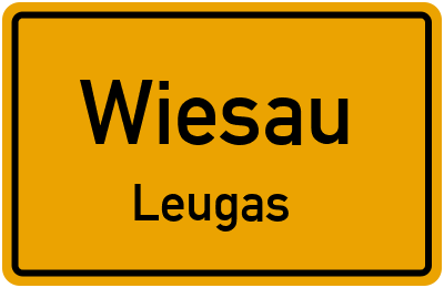 Ortsschild Wiesau Leugas