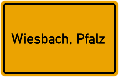 Ortsschild von Gemeinde Wiesbach, Pfalz in Rheinland-Pfalz