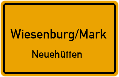 Ortsschild Wiesenburg/Mark Neuehütten