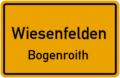 Straßenverzeichnis Wiesenfelden Bogenroith