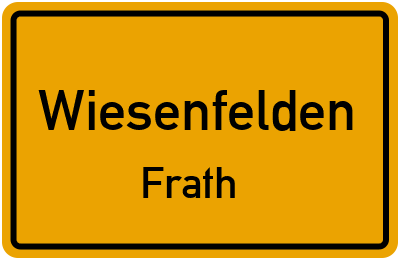 Straßenverzeichnis Wiesenfelden Frath
