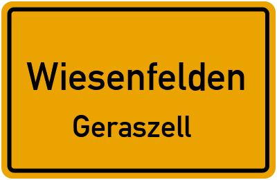 Ortsschild Wiesenfelden Geraszell
