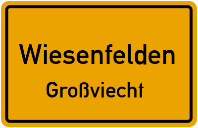 Straßenverzeichnis Wiesenfelden Großviecht