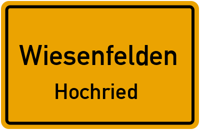 Ortsschild Wiesenfelden Hochried