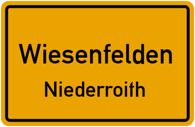 Ortsschild Wiesenfelden Niederroith