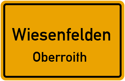Ortsschild Wiesenfelden Oberroith