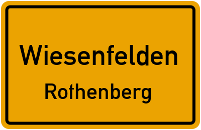 Ortsschild Wiesenfelden Rothenberg