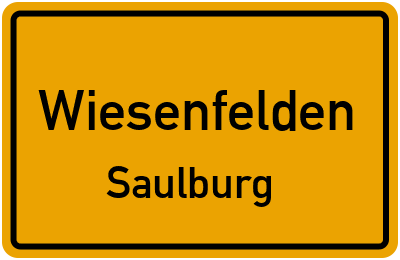 Ortsschild Wiesenfelden Saulburg