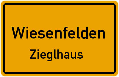 Straßenverzeichnis Wiesenfelden Zieglhaus