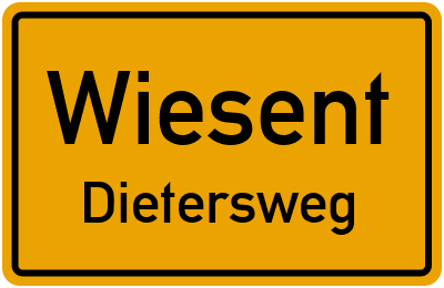 Ortsschild Wiesent Dietersweg