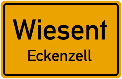 Ortsschild Wiesent Eckenzell