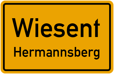 Ortsschild Wiesent Hermannsberg