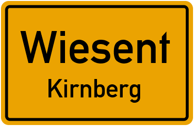 Ortsschild Wiesent Kirnberg