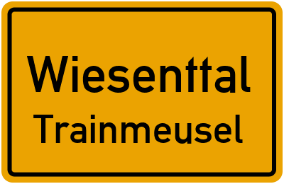 Ortsschild Wiesenttal Trainmeusel