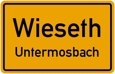 Ortsschild Wieseth Untermosbach