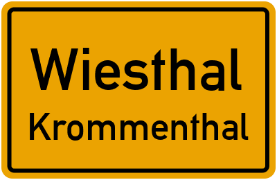 Ortsschild Wiesthal Krommenthal