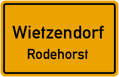 Ortsschild Wietzendorf Rodehorst