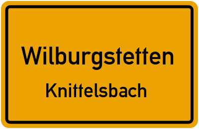 Ortsschild Wilburgstetten Knittelsbach