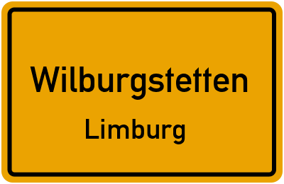 Ortsschild Wilburgstetten Limburg