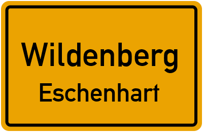 Ortsschild Wildenberg Eschenhart