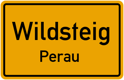 Ortsschild Wildsteig Perau