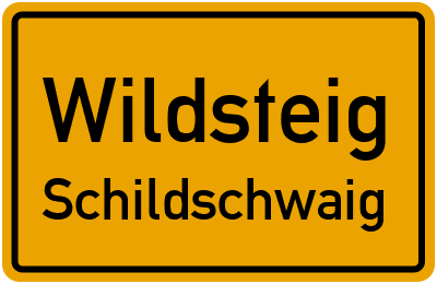 Ortsschild Wildsteig Schildschwaig
