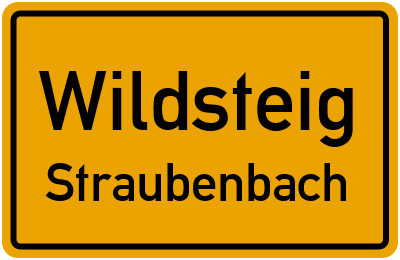 Ortsschild Wildsteig Straubenbach
