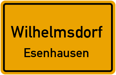 Ortsschild Wilhelmsdorf Esenhausen