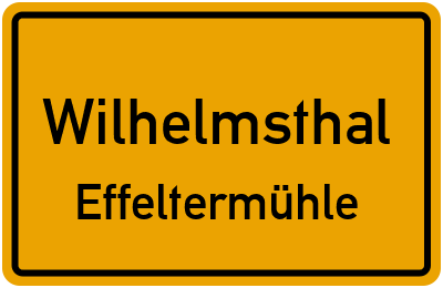 Ortsschild Wilhelmsthal Effeltermühle
