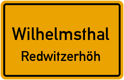 Ortsschild Wilhelmsthal Redwitzerhöh