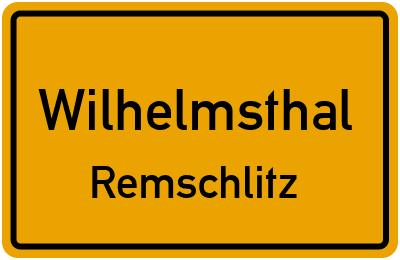 Ortsschild Wilhelmsthal Remschlitz