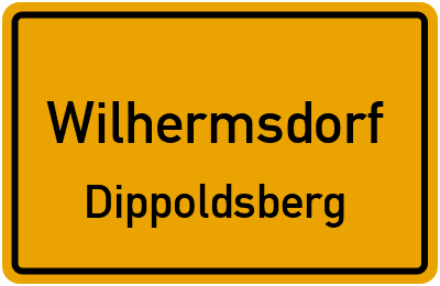 Ortsschild Wilhermsdorf Dippoldsberg