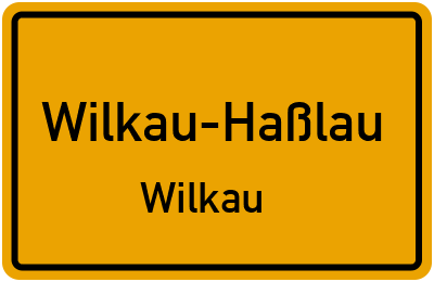 Straßenverzeichnis Wilkau-Haßlau Wilkau