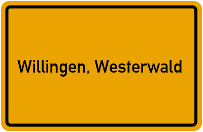 Ortsschild von Gemeinde Willingen, Westerwald in Rheinland-Pfalz