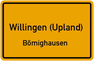 Ortsschild Willingen (Upland) Bömighausen