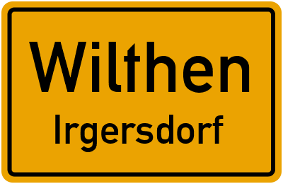 Straßenverzeichnis Wilthen Irgersdorf
