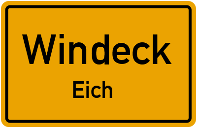 Ortsschild Windeck Eich