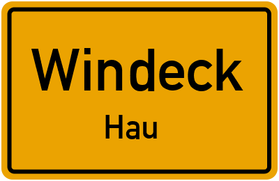 Ortsschild Windeck Hau