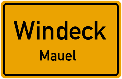 Ortsschild Windeck Mauel