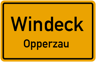 Ortsschild Windeck Opperzau