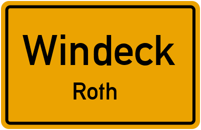 Ortsschild Windeck Roth