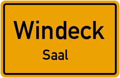 Ortsschild Windeck Saal